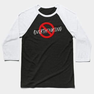 Let's Mute Overthinking Baseball T-Shirt